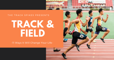 11 Ways Track & Field Changed My Life